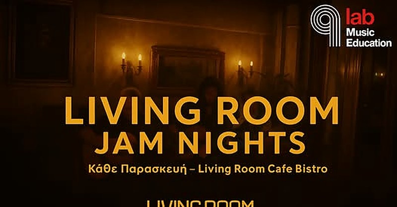 Living Room Jam Nights — Κάθε Παρασκευή